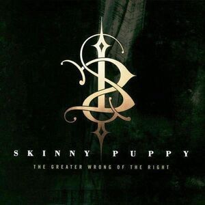Skinny Puppy - Greater Wrong of the Right  CD
